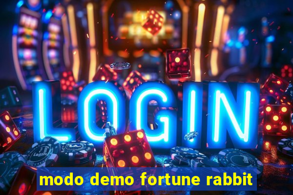 modo demo fortune rabbit